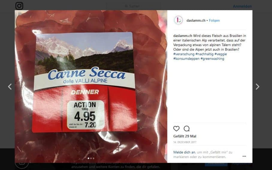 Denner verkauft uns brasilianisches Fleisch als „delle Valli Alpine“. Täuschend findet er dies jedoch nicht