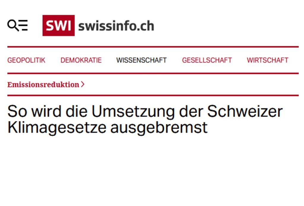 So wird die Umsetzung der Schweizer Klimagesetze ausgebremst